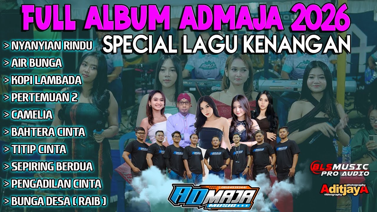 Full Album 2026 ADmaja Sogok Keri Special Lagu Kenangan - BLS Music Pro Audio - Aditjaya Pictures