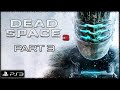 Dead Space 3 [PS3] ☕ Part 3