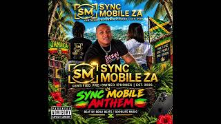 Sync Mobile Anthem ft. Eazy CPT | Prod. by benjammenyttg 🔥📱