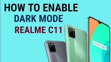 Realme C11 | How To Enable Dark Mode In Realme C11