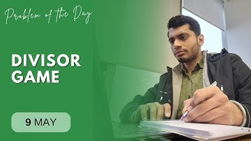 POTD- 09/05/2024 | Divisor Game | Problem of the Day | GeeksforGeeks