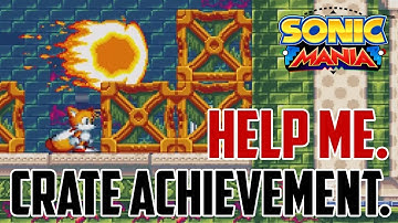Sonic Mania : Crate Expectations Trophy Achievement Guide