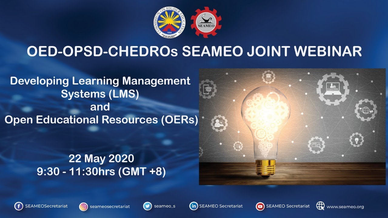 [Webinar] Developing Learning Management System (LMS) and Open Educational Resources (OERS) 22 May