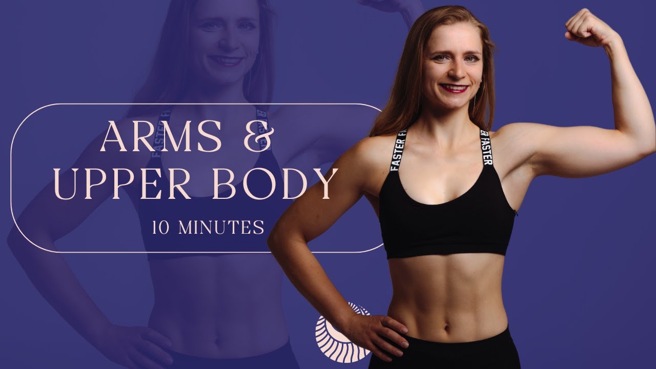 28 DAY | 10 Min Toned Arms and Upper Body Workout | Summer Shred ...