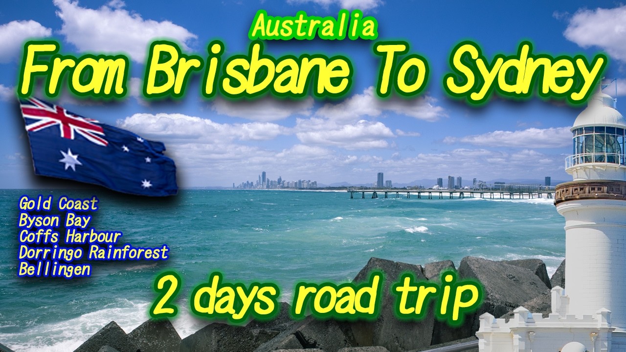 13 2days Road Trip from Brisbane to Sydney, Australia