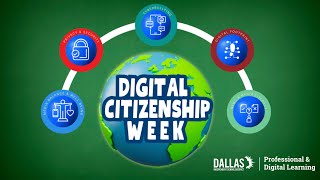 DIGITAL CITIZENSHIP WEEK - Dallas ISD
