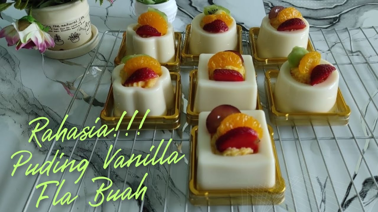 Kenapa Puding Vanilla Fla Buah Ini Jadi Favorit? Simak Rahasianya!