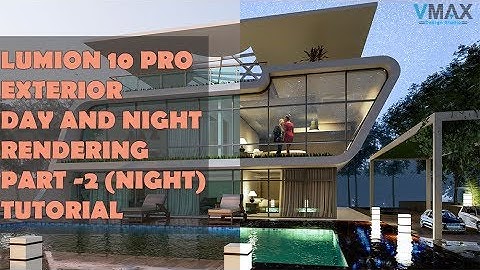 SKETCHUP TO LUMION 10 MODERN VILLA DAY AND NIGHT RENDERING PART 2 (Night VIEW)