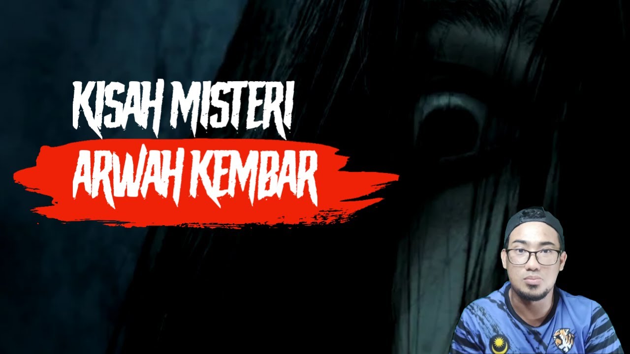 Kisah Misteri Arwah Kembar