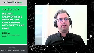 Video: Authenticate 2021: Instant Passwordless Modern JVM Applications with Vert.X and FIDO2
