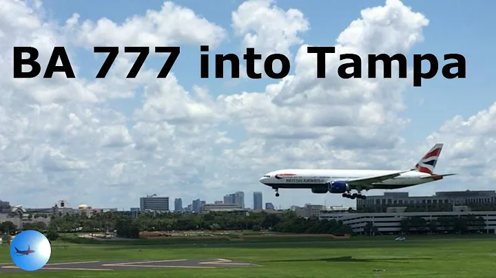 BA 777 landing at Tampa International Airport - Plane Spotting