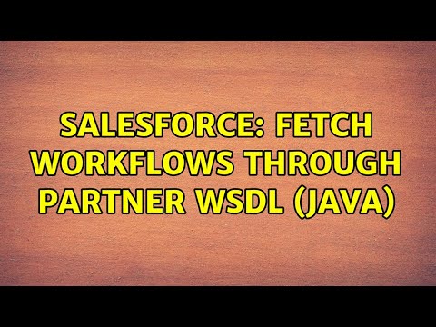 Salesforce: Fetch Workflows