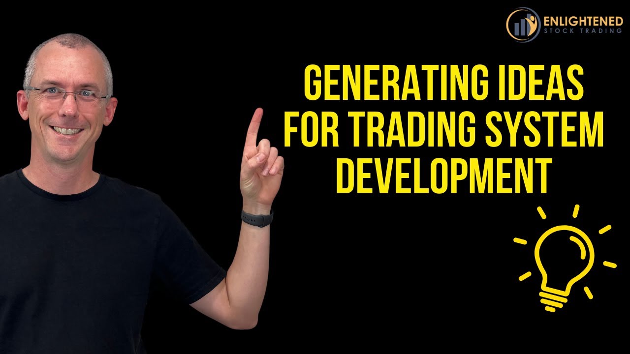 Generating Ideas For Trading System Development - YouTube