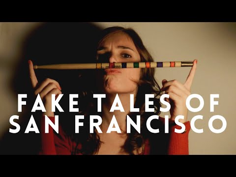 Fake Tales of San Francisco