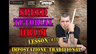 Speed tutorial #10 - Impostazione Traditional