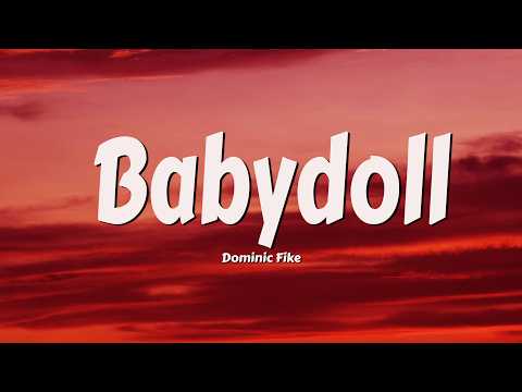 Dominic Fike - Babydoll (Lyrics)
