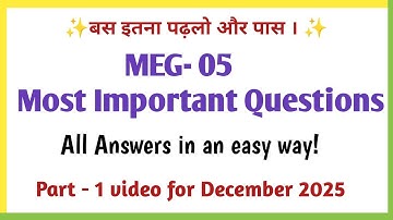 meg 05 december 2025 important questions | meg 05 important questions with answers 