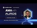 Live AMA with Jason Atkins, Chief Commercial Officer, Auros | Crypto.com Exchange