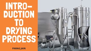 Lecture series: Introduction to drying process