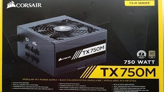 Corsair TX-M Series TX750M Power Supply | Unboxing, Review and Demo