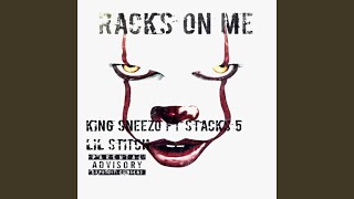 RACKS ON ME (feat. STACKS 5 & LIL STITCH)