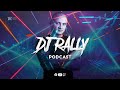 Dj rally podcast vol6