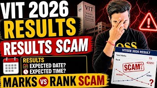 ✅VITEEE 2026 Results Exact Date!VIT 2026 Results Scam!Marks Vs Rank Scam In viteee 2026 Results