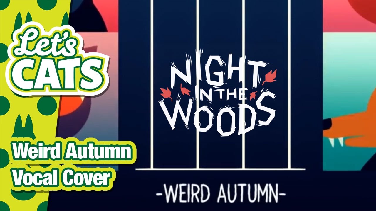 night in the woods weird autumn edition update night in the woods weird autumn edition update