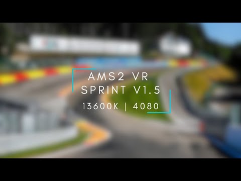 AMS2 VR Spa Sprint V1.5 | 13600K / 4080 Benchmark