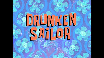 Thumbnail of Drunken Sailor - SpongeBob Soundtrack