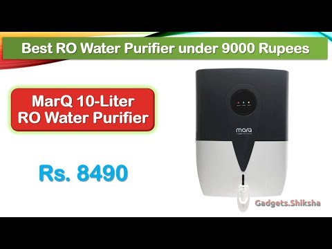 Best RO Water Purifier under 9000 Rupees (हिंदी में) | MarQ by Flipkart ...