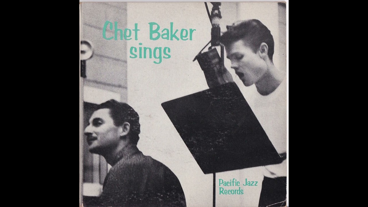 Chet Baker Sings (Full Album) - YouTube