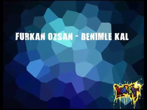 Benimle Kal Nakarat Uzun Versiyon - Furkan Özsan - Benimle Kal