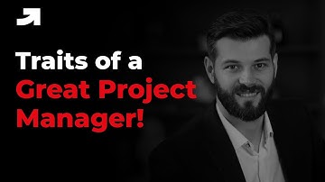Traits Good Project Manager | Qualities, Characteristics and Strengths of a Project Manager