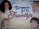 I Wanna Go To Friendly's