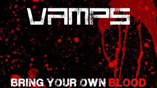 VAMPS-B.Y.O.B(Bring Your Own Blood) (fan lyric video)