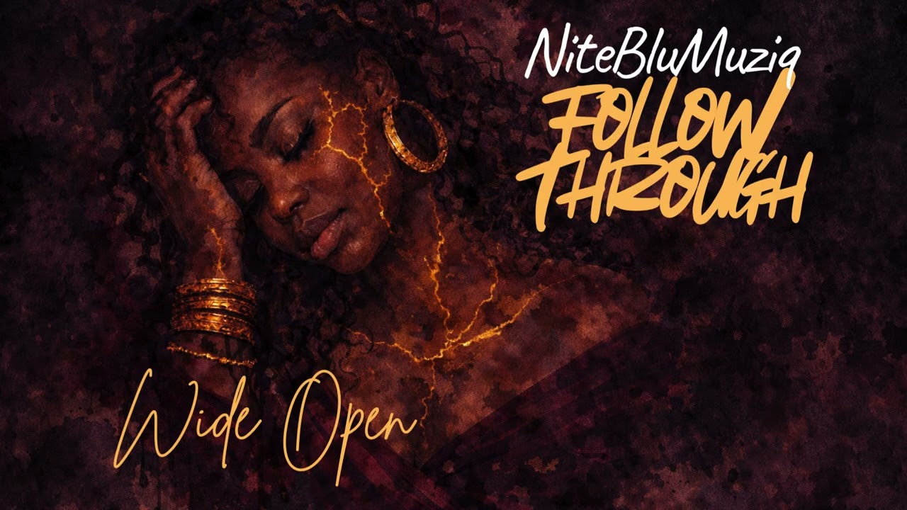 NiteBluMuziq - Follow Through