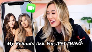 My Friends Ask For ANYTHING... And I Make It (ft. Alisha Marie & Remi Cruz)