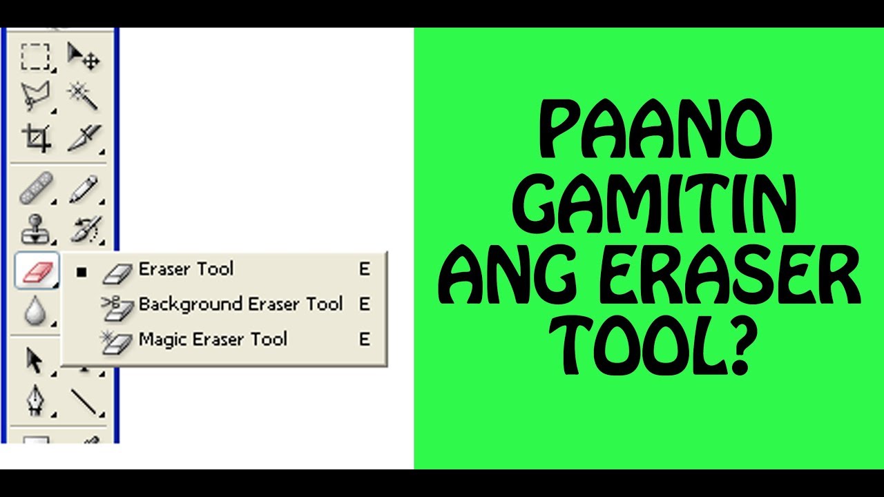 for Beginners Eraser Tool (Tagalog Tutorial) YouTube