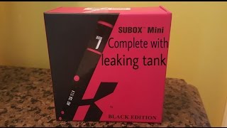 Kangertech subox mini (with leaking issue)