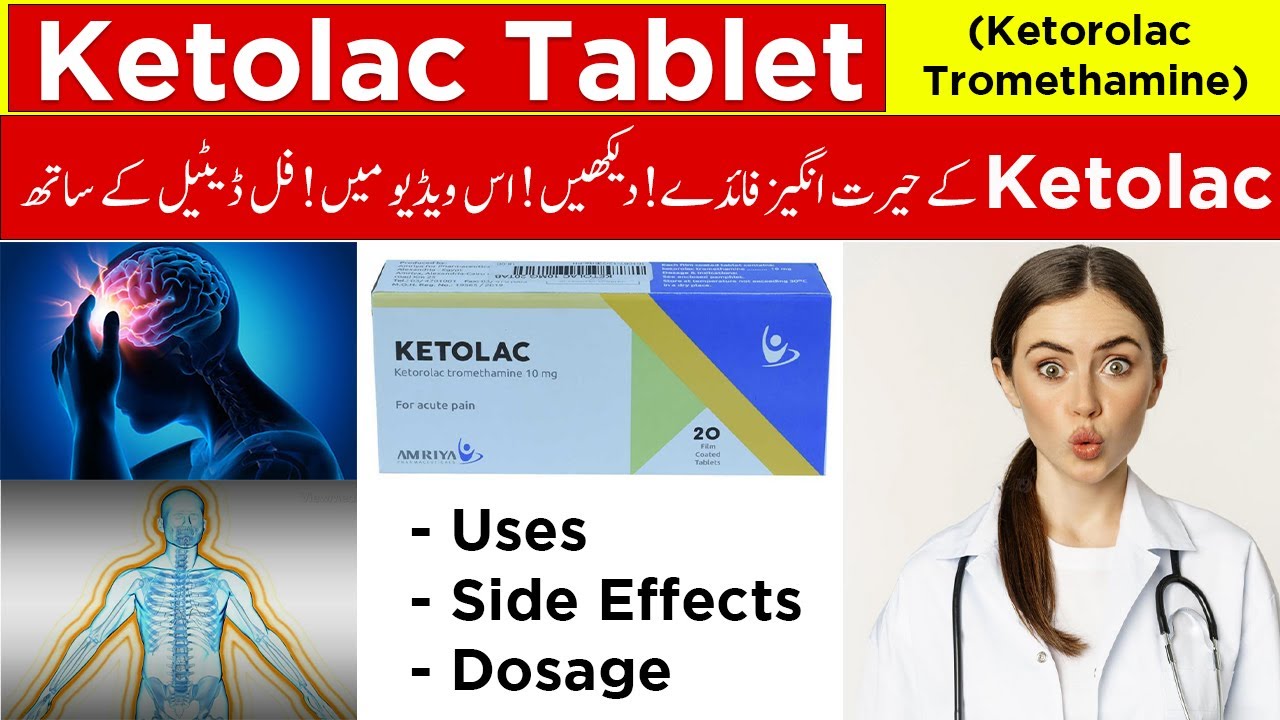 Ketolac Tablet ketorolac Tromethamine Tablet Best Painkiller Uses