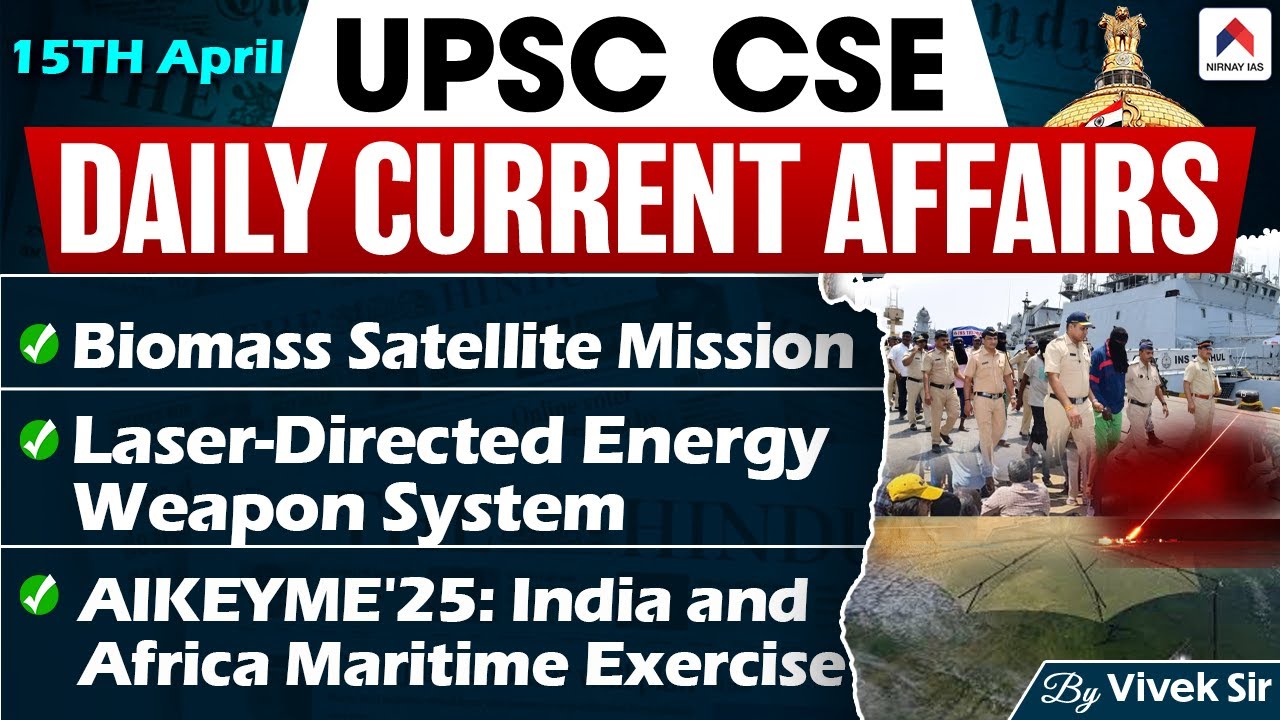UPSC Current Affairs 2025 | 15th April '25 | Daily Current Affairs By ...