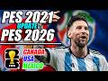 PES 2021 Patch 2026 | WORLD CUP 2026™