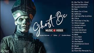 G H O S T Greatest Hits Full Album 2022  - Best Songs Of G H O S T Playlist 2023