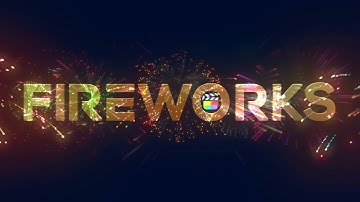 Realistic Fireworks for Final Cut Pro