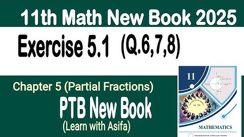Class 11th Math New Book Exercise 5.1 Q6-Q8-Exercise 5.1 Q6-Q8 Maths-11 class Math New Book E.X 5.1