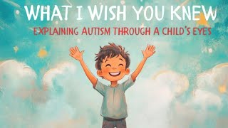 Anda Ingin Tahu | Kesadaran Autisme | Memahami Autisme Melalui Mata Anak