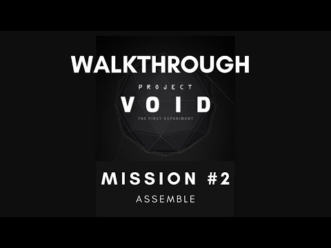 Project VOID | Mission 2 | Assemble | Walkthrough with Explanation | Android & iOS