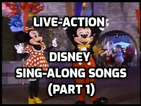 Looking Back On the Live-Action Disney Sing-Along Songs (Part 1)