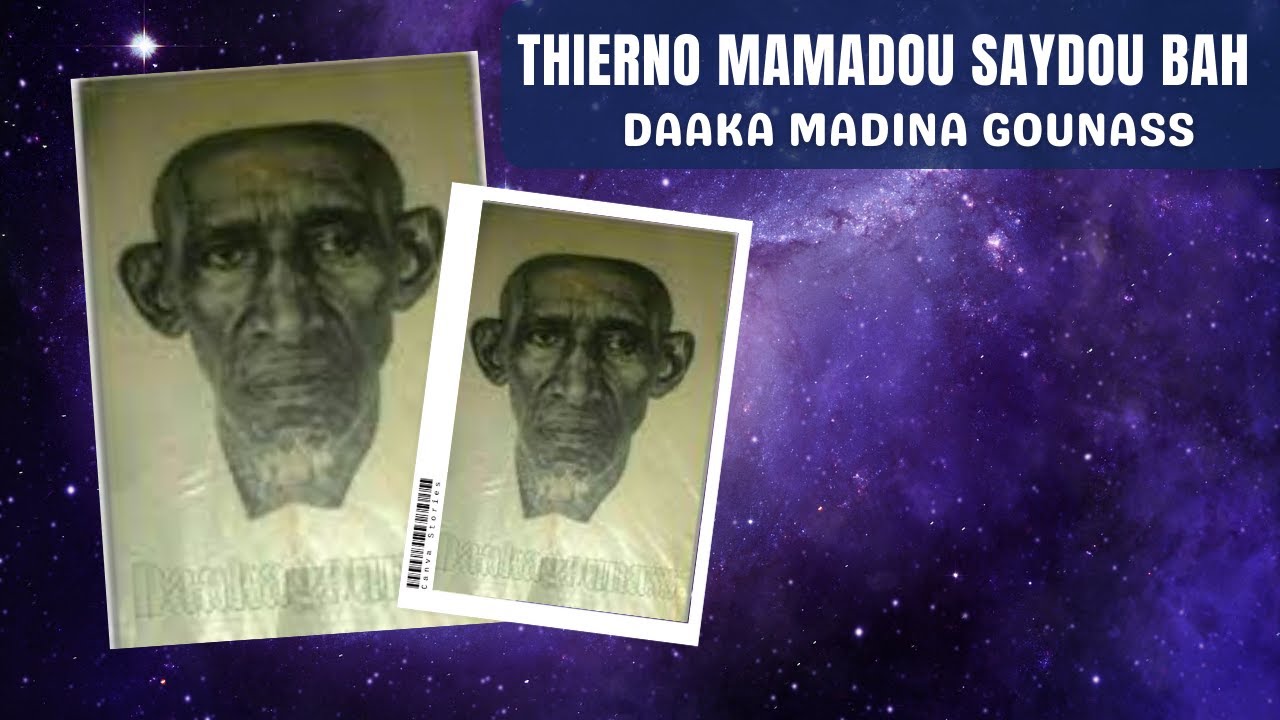 Thierno Mamadou Saydou Bah - Daakaa Madina Gounass